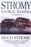 Stromy - velká kniha - Duch stromů