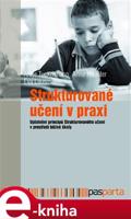 Strukturované učení v praxi - Antje Tuckermann, Anne Häussler, Eva Lausnann