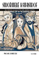 Stvořitelé katastrof - Michal Vaněček