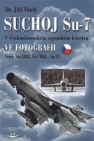 Suchoj Su-7 - Jiří Vlach