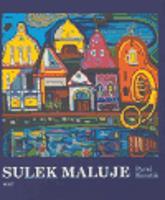 Sulek maluje - Pavel Kosatík