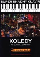 Super Snadný Klavír - Koledy pro samouky a začátečníky