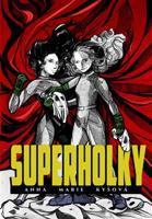 Superholky - Anna Marie Kyšová