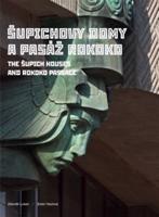 Šupichovy domy a pasáž Rokoko