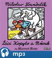 Švandrlík: Žáci Kopyto a Mňouk, mp3 - Miloslav Švandrlík