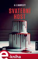 Svatební host - A. E. Gauntlett