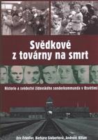 Svědkové z továrny na smrt