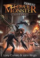 Světci - Paměti lovce monster 3 - Larry Correia, John Ringo