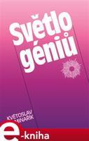 Světlo géniů - Květoslav Minařík