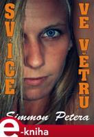 Svíce ve větru - Simmon Petera