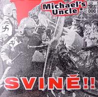 Svině!! - Michael´s Uncle