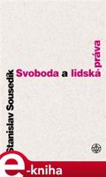 Svoboda a lidská práva - Stanislav Sousedík