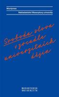 Svoboda slova v zrcadle univerzitních dějin