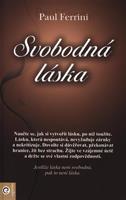 Svobodná láska - Paul Ferrini