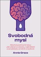 Svobodná mysl - Alkohol pod kontrolou - Annie Grace