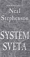 Systém světa - Neal Stephenson