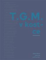 T.G.M. v kostce
