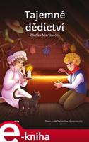 Tajemné dědictví - Zdeňka Martincová
