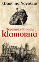 Tajemství hradu Klamorná - Martina Novotná
