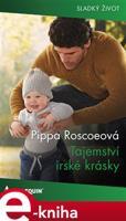 Tajemství irské krásky - Pippa Roscoeová