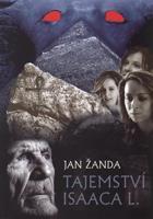 Tajemství Isaaca L. - Jan Žanda
