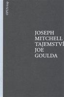 Tajemství Joe Goulda - Joseph Mitchell