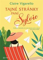 Tajné stránky paní Sylvie - Claire Vigarello