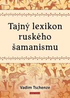 Tajný lexikon ruského šamanismu