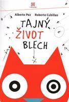 Tajný život blech - Alberto Pez