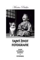 Tajný život fotografie - Martin Petiška