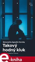 Takový hodný kluk - Agnello Simonetta Hornby