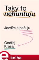 Taky to nehuntuju - Ondřej Krása