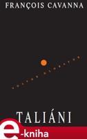 Taliáni - Francois Cavanna