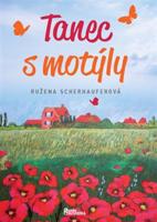 Tanec s motýly - Ružena Scherhauferová