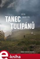 Tanec tulipánů - Ibon Martín
