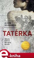 Tatérka - Alison Belshamová