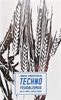 Technofeudalismus