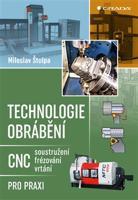 Technologie obrábění - Miloslav Štulpa