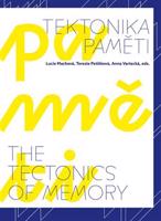 Tektonika paměti. Pohyby osobních vzpomínek v českém a slovenském mladém umění