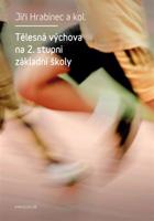 Tělesná výchova na 2. stupni základní školy - Jiří Hrabinec