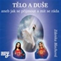 Tělo a duše aneb Jak se přijmout a mít se ráda