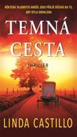 Temná cesta - Linda Castillo