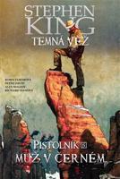 Temná věž - Pistolník 5: Muž v černém - Stephen King, Peter David