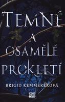Temné a osamělé prokletí - Brigid Kemmererová