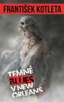 Temné blues v New Orleans