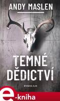 Temné dědictví - Andy Maslen