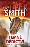 Temné dědictví - Wilbur Smith