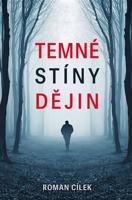 Temné stíny dějin
