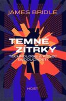 Temné zítřky - James Bridle