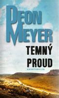 Temný proud - Deon Meyer